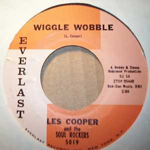LES COOPER AND THE SOUL ROCKERS WIGGLE WOBBLE / DIG YOURSELF