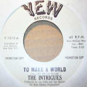 INTRIGUES TO MAKE A WORLD / SAME
