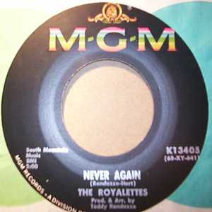 ROYALETTES — NEVER AGAIN / I WANT TO MEET YOU record label scan