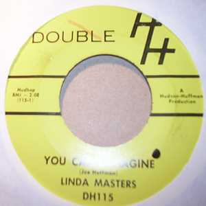 LINDA MASTERS YOU CAN'T IMAGINE / YOU ARE DRIVING ME CRAZY