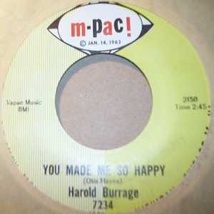 HAROLD BURRAGE YOU MADE ME SO HAPPY / TAKE ME NOW