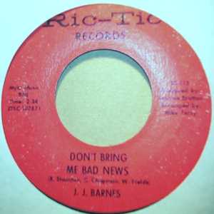 J.J. BARNES DON'T BRING ME BAD NEWS / DAY TRIPPER