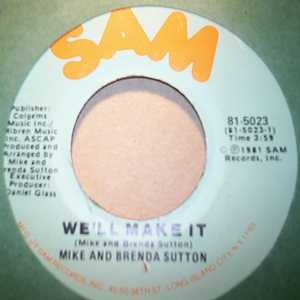 MIKE AND BRENDA SUTTON WE'LL MAKE IT / INSTRUMENTAL
