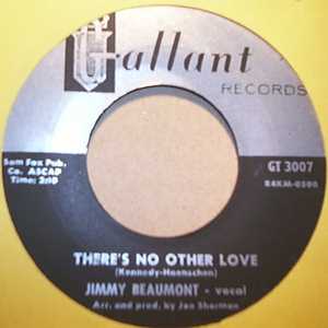 JIMMY BEAUMONT THERE'S NO OTHER LOVE / PLEASE SEND ME SOMEONE TO LOVE