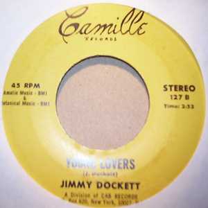 JIMMY DOCKETT YOUNG LOVERS / I NEED YOU AROUND