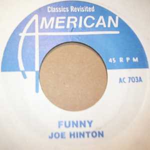 JOE HINTON / ROBERT MOSLEY FUNNY / GOODBYE MY LOVER GOODBYE