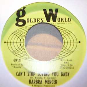 BARBRA MERCER CAN'T STOP LOVING YOU BABY / HEY