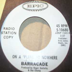 BARRACADE ON A PLANE TO NOWHERE / PRIDE COMES BEFORE A FALL