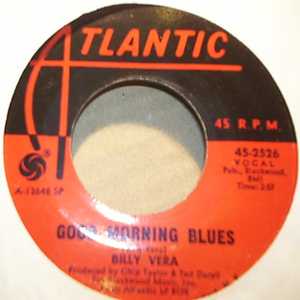 BILLY VERA — GOOD MORNING BLUES / WITH PEN IN HAND record label scan