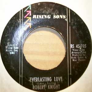 ROBERT KNIGHT — EVERLASTING LOVE / SOMEBODY'S BABY record label scan