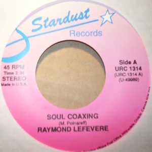 RAYMOND LEFEVERE — SOUL COAXING / ANNA record label scan