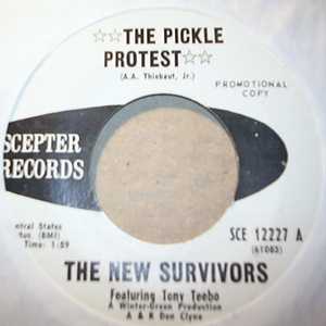 NEW SURVIVORS THE PICKLE PROTEST / BUT I KNOW