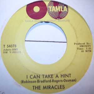 MIRACLES — I CAN TAKE A HINT / A LOVE SHE CAN COUNT ON record label scan