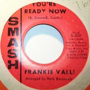 FRANKIE VALLI YOU'RE READY NOW / CRY FOR ME