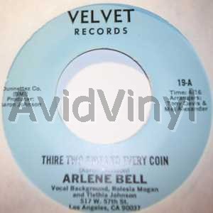 ARLENE BELL THIRE TWO SIDES TO EVERY COIN / IT'S ABOUT TIME I MADE A CHANGE