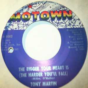 TONY MARTIN THE BIGGER YOUR HEART IS / THE TWO OF US