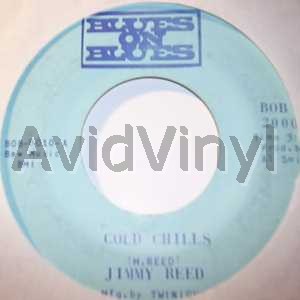 JIMMY REED - COLD CHILLS / YOU JUST A WOMPER STOMPER - 7inch x 1