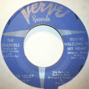 CHANTELS — YOU'RE WELCOME TO MY HEART / SOUL OF A SOLDIER record label scan