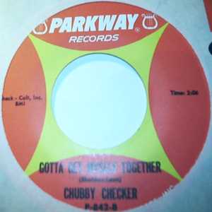 CHUBBY CHECKER — GOTTA GET MYSELF TOGETHER / DANCIN' PARTY record label scan