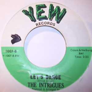 INTRIGUES — LET'S DANCE / JUST A LITTLE BIT MORE record label scan