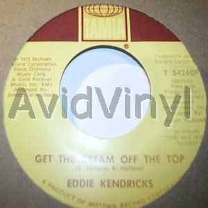 EDDIE KENDRICK GET THE CREAM OFF THE TOP / HONEY BROWN