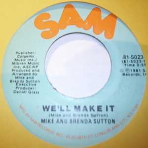 MIKE AND BRENDA SUTTON WE'LL MAKE IT / INSTRUMENTAL