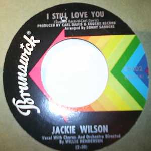 JACKIE WILSON I STILL LOVE YOU / HUM DE DUM DE DO