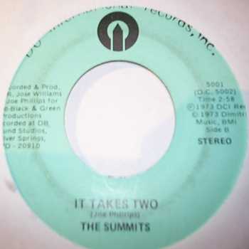 SUMMITS IT TAKES TWO / LET ME LOVE YOU AGAIN