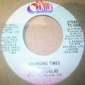 CARL DOUGLAS CHANGING TIMES / DANCE THE KUNG FU