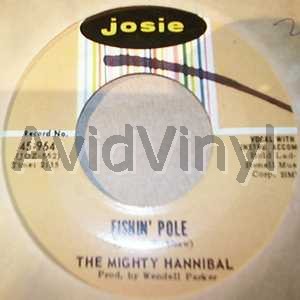 MIGHTY HANNIBAL FISHIN' POLE / HYMN NO 5