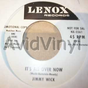 JIMMY WICK IT'S ALL OVER NOW / SEND FOR ME