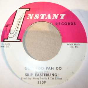 SKIP EASTERLING — OHH POO PAH DO / I'M YOUR HOOCHIE KOOCHIE MAN record label scan