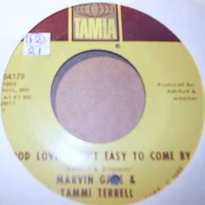 MARVIN GAYE AND TAMMI TERRELL — GOOD LOVIN AIN'T EASY TO COME BY / SATISFIED FEELIN record label scan