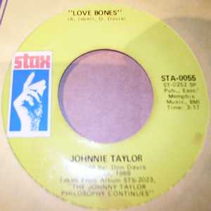 JOHNNIE TAYLOR LOVE BONES / MR.NOBODY IS SOMEBODY