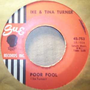 IKE AND TINA TURNER POOR FOOL / YOU CAN'T BLAME ME