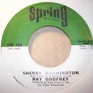 RAY GODFREY — SHERRY WASHINGTON / I GOT TO GET AWAY record label scan