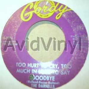 DARNELLS TOO HURT TO CRY, TOO MUCH IN LOVE TO SAY GOODBYE / COME ON HOME