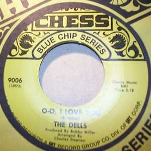 DELLS — O O  I LOVE YOU / THERE IS record label scan