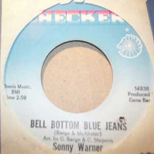 SONNY WARNER — BELL BOTTOM BLUE JEANS / BEEN SO LONG record label scan