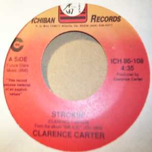 CLARENCE CARTER STROKIN' / LOVE ME WITH A FEELING