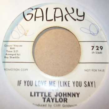 LITTLE JOHNNY TAYLOR — IF YOU LOVE ME / FIRST CLASS LOVE record label scan