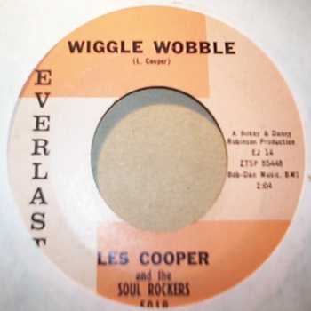 LES COOPER AND THE SOUL ROCKERS WIGGLE WOBBLE / DIG YOURSELF