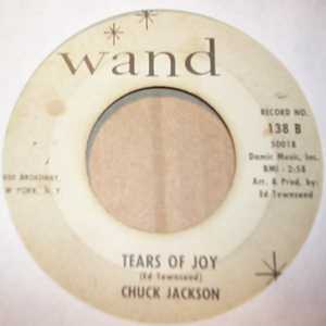 CHUCK JACKSON — TEARS OF JOY / I WILL NEVER TURN MY BACK ON YOU record label scan