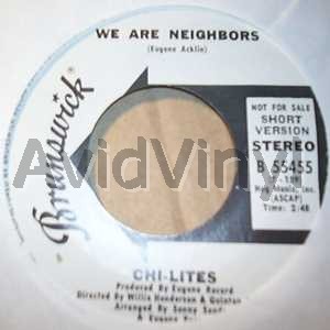 CHI-LITES WE ARE NEIGHBOURS / LONG VERSION