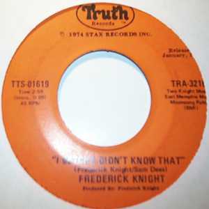 FREDERICK KNIGHT — I BETCHA DIDN'T KNOW THAT / LETS MAKE A DEAL record label scan