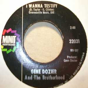 GENE DOZIER AND THE BROTHERHOOD — I WANNA TESTIFY / MUSTANG SALLY record label scan