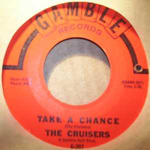 CRUISERS — TAKE A CHANCE / I NEED YOU SO record label scan