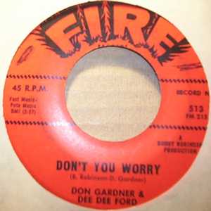 DON GARDNER AND DEE DEE FORD DON'T YOU WORRY / I'M COMING HOME TO STAY