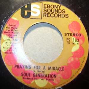 SOUL GENERATION PRAYING FOR A MIRACLE / IN YOUR WAY
