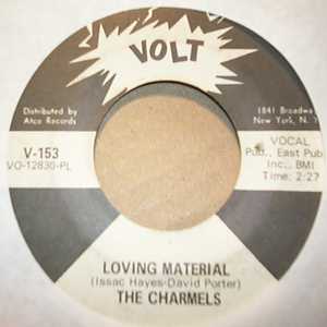 CHARMELS LOVING MATERIAL / I'LL GLADLY TAKE YOU BACK